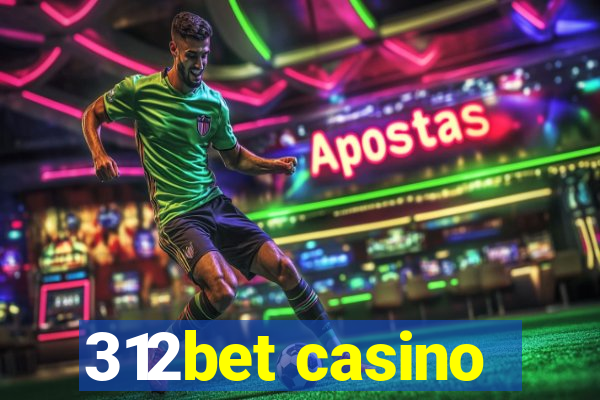 312bet casino